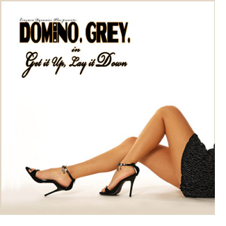 Domino Grey Get it Up, Lay it Down Album Cover